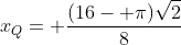 x_Q= frac{(16- pi)sqrt2}{8}