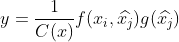 y=\frac{1}{C(x)}f(x_i,\widehat{x_j})g(\widehat{x_j})