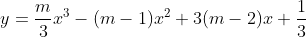 y=\frac{m}{3}x^{3}-(m-1)x^{2}+3(m-2)x+\frac{1}{3}