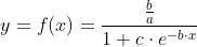 y=f(x)=\frac{\frac{b}{a}}{1+c\cdot e^{-b\cdot x}}