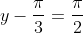 y-frac{pi}{3}=frac{pi}{2}
