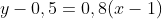 y-0,5=0,8(x-1)
