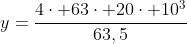 y=frac{4cdot 63cdot 20cdot 10^3}{63,5}