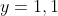 y=1,1