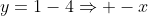 left(1-2 
ight )x+y=1-4Rightarrow -x+y=-3Rightarrow x-y=3