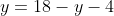 x+y=18-y-4
