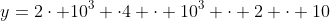 y=2cdot 10^3 cdot4 cdot 10^3 cdot 2 cdot 10