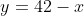 y=42-x