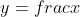 y=fracx - frac