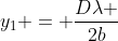 y_1 = frac{Dlambda }{2b}