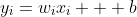 y_i=w_ix_i + b&space;
