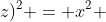 (x+y+z)^{2} = x^{2} + y^{2} + z^{2} + 2 (xy + xz + yz)