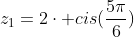 z_1=2cdot cis(frac{5pi}{6})