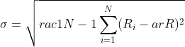 σ = √(Σ(Rᵢ - R̄)² / (N-1))