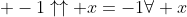 [Image: png.image?\dpi%7B110%7D%20-1\uparrow\uparrow...forall%20x]