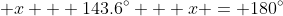 x + 143.6° + x = 180°