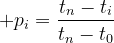 pi = (tn - ti)/(tn - t0)