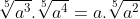 \sqrt[5]{a^3}.\sqrt[5]{a^4}=a.\sqrt[5]{a^2}