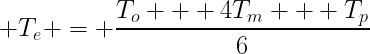 Te = (To + 4Tm + Tp) / 6