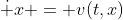 [tex]\dot x = v(t,x)[/tex]