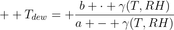 이슬점 계산 공식 Tdew = (b&middot;&gamma;(T,RH)) / (a - &gamma;(T,RH))