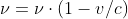 [tex]\nu=\nu\cdot(1-v/c)[/tex]