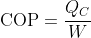 COP=\frac{Q_C}{W}