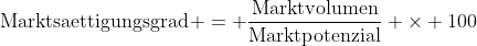 Marktsaettigungsgrad Formel