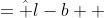 \begin{align*}e &=\hat l-b \\ &= A\hat x-b\\ &=\begin{bmatrix}Mx_1 + N - y_1\\Mx_2 + N - y_2\\ \vdots\\Mx_2 + N - y_n\end{bmatrix}\end{align*}