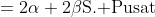 \begin{align*}\text{S. Pusat}&=2\alpha+2\beta\\\text{S. Pusat}&=2(\alpha+\beta)\\\text{S. Pusat}&=2\cdot\text{S. Keliling}\end{align*}