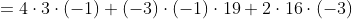 \begin{align*}\det B_1&=4\cdot3\cdot(-1)+(-3)\cdot(-1)\cdot19+2\cdot16\cdot(-3)\\&\quad19\cdot3\cdot2-(-3)\cdot(-1)\cdot4-(-1)\cdot(16)\cdot(-3)\\&=-225\end{align*}