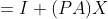 \begin{align*}A_nX&=I\\ (PA)X&=I\\X&=(PA)^{-1}\\X&=A^{-1}P^{-1}\end{align*}