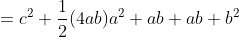 \begin{align*}(a+b)(a+b)&=c^2+\frac{1}{2}(4ab)\\a^2+ab+ab+b^2&=c^2+\frac{1}{2}(4ab)\\a^2+2ab+b^2&=c^2+2ab\end{align*}