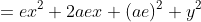\begin{align*}\frac{\sqrt{(x-ae)^2+(y-0)^2}}{x-a/e}&=e\\x^2+2aex+(ae)^2+y^2&=e^2(x^2+2(a/e)x+(a/e)^2\end{align*}
