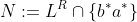 [tex]N:=L^R\cap\{b^*a^*\}[/tex]