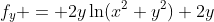 [tex]f_y = 2y\ln(x^2+y^2)+2y[/tex]