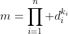 [tex]m=\prod_{i=1}^n d_i^{k_i}[/tex]